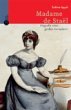 Madame de Stael. Biographie einer groen Europerin